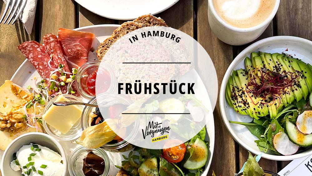 #Die besten 11 Cafés in Hamburg zum Frühstücken