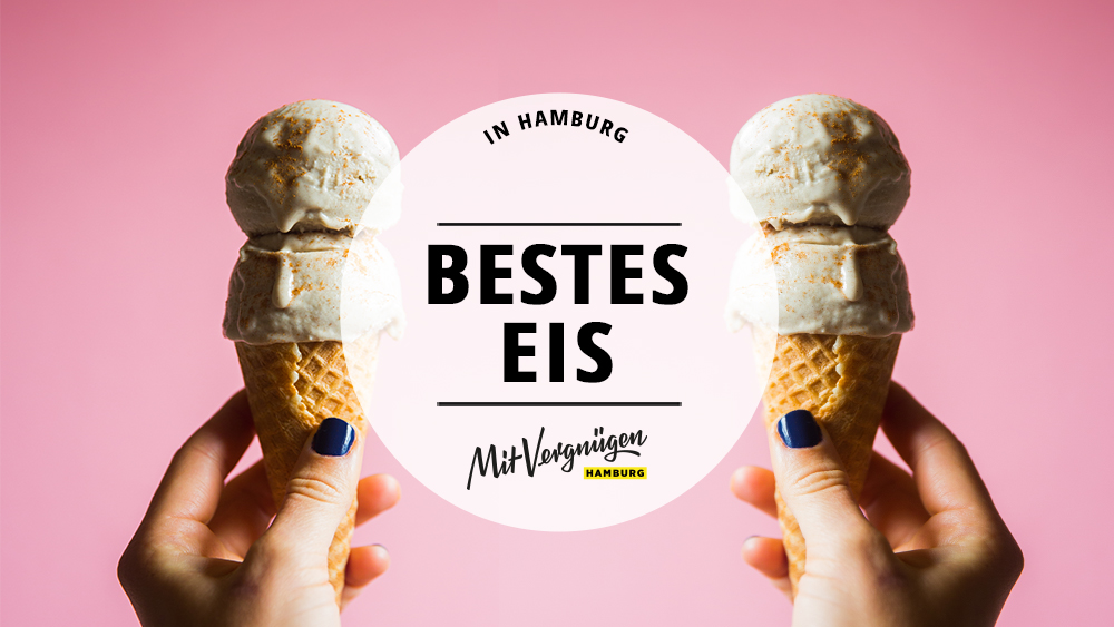 Die 11 besten Eisdielen in Hamburg Mit Vergnügen Hamburg