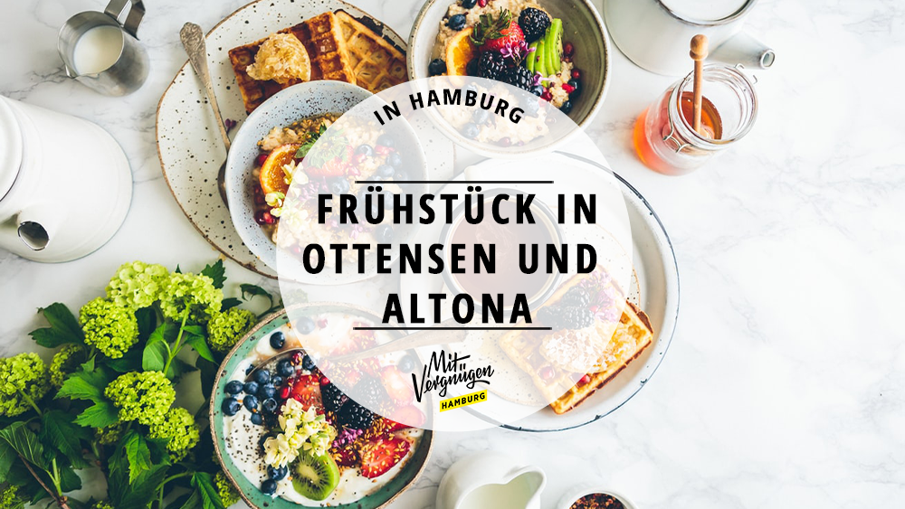 11 Wunderbare Cafes Zum Fruhstucken In Ottensen Und Altona Mit Vergnugen Hamburg