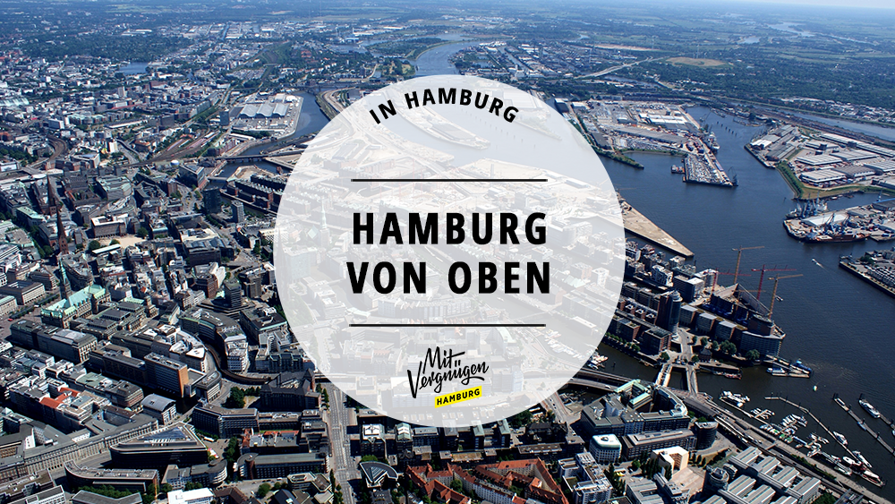 11 Orte, an denen ihr eine grandiose Aussicht über Hamburg habt