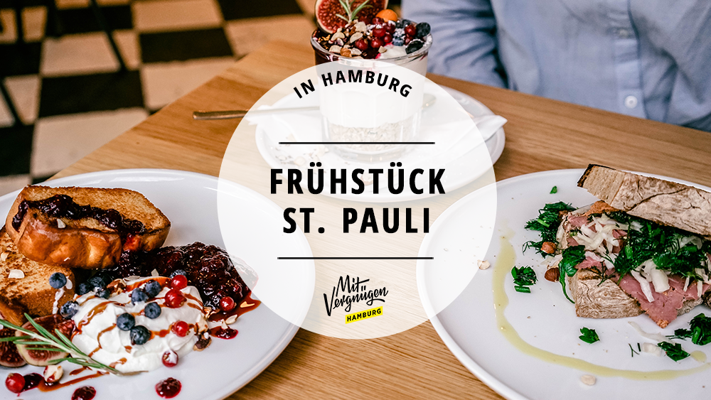 #11 grandiose Cafés zum Frühstücken auf St. Pauli