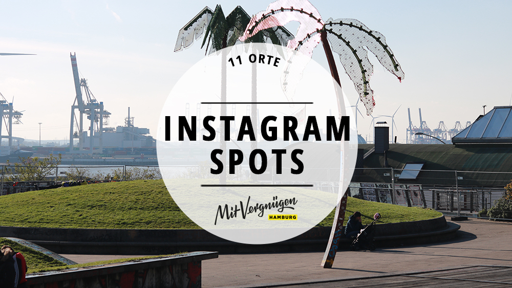 11 Instagram Spots Fur Die Schonsten Hamburg Fotos Mit Vergnugen Hamburg