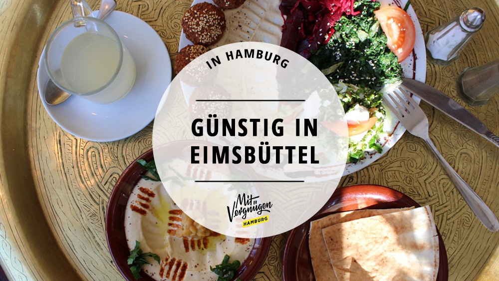 #Essen und Trinken: 11 günstige Orte in Eimsbüttel