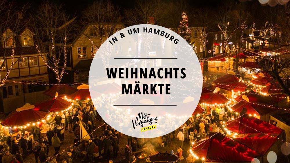 #11 schöne Weihnachtsmärkte rund um Hamburg