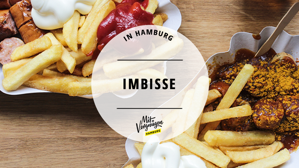 #11 ehrliche Imbisse in Hamburg