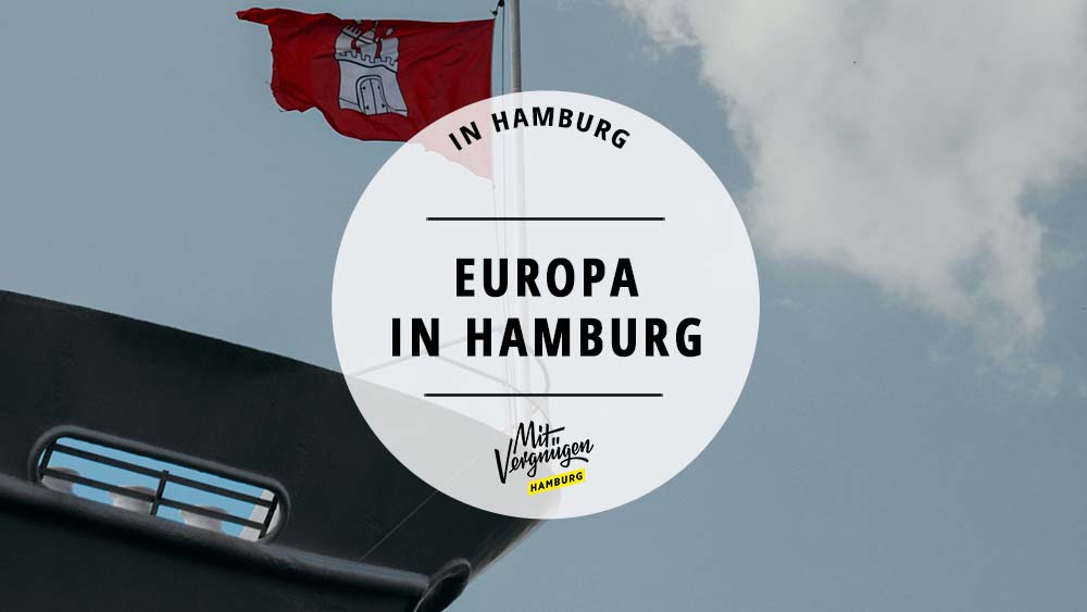 #EURO 2024 im eigenen Land: 11 Orte, an denen Europa in Hamburg bereits zu Hause ist