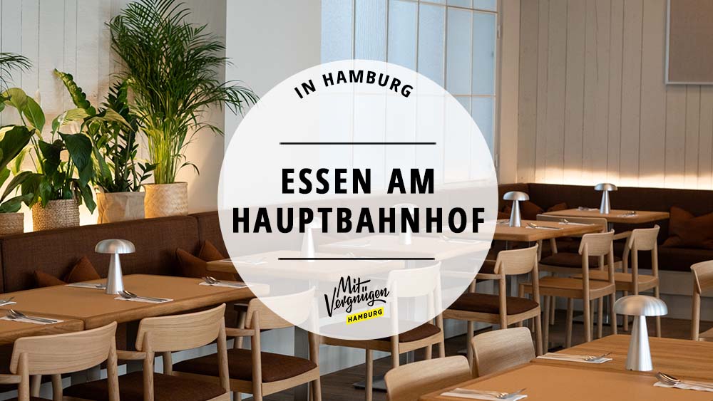 11 Restaurants In N he Des Hamburger Hauptbahnhofs Mit Vergn gen Hamburg 11-restaurants-in-n-he-des-hamburger-hauptbahnhofs-mit-vergn-gen-hamburg