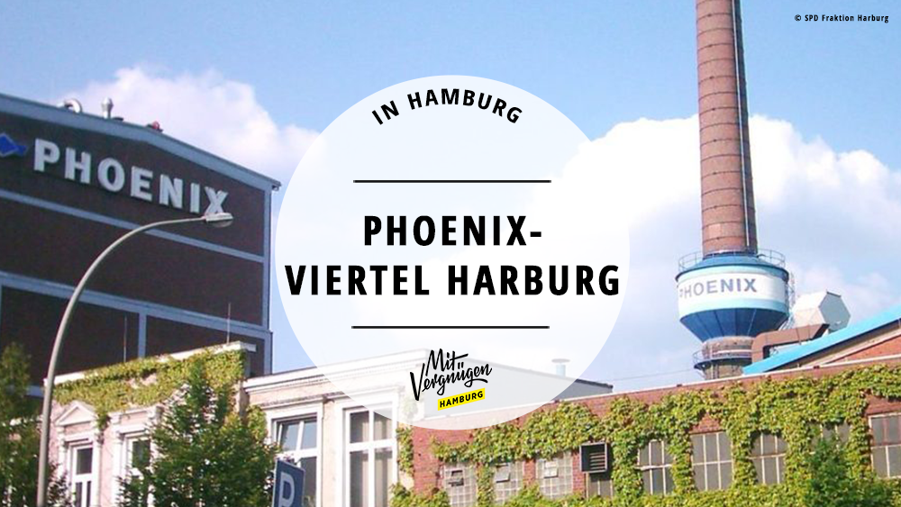 Die besten Tipps für das Phoenix-Viertel in Harburg: Dein Viertel. Deine Story.